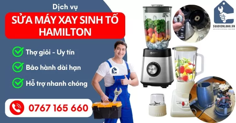 Sửa Máy Xay Sinh Tố Hamilton Suadienlanh