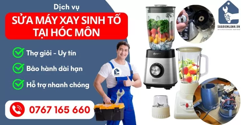 Sửa Máy Xay Sinh Tố Tại Hóc Môn Suadienlanh