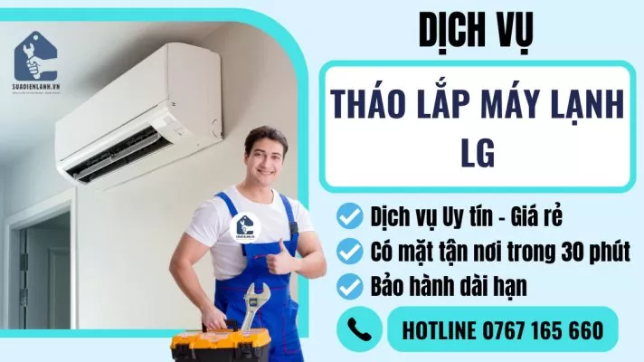 Tháo lắp máy lạnh LG suadienlanh.vn