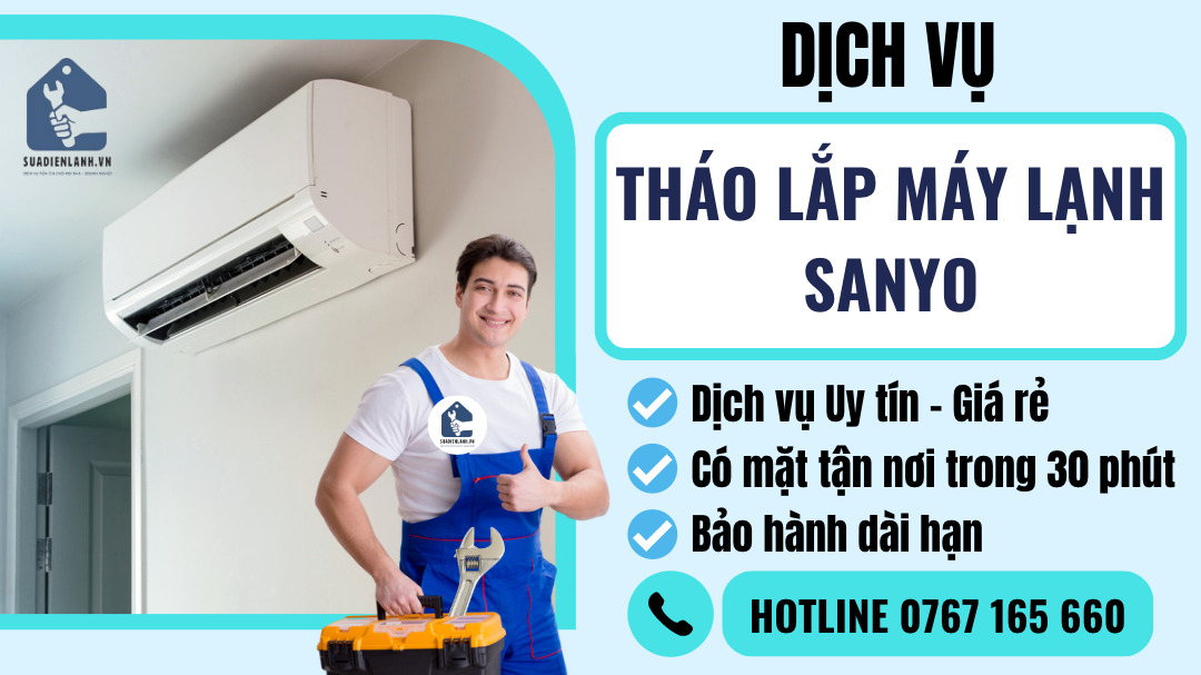 Tháo lắp máy lạnh Sanyo suadienlanh.vn