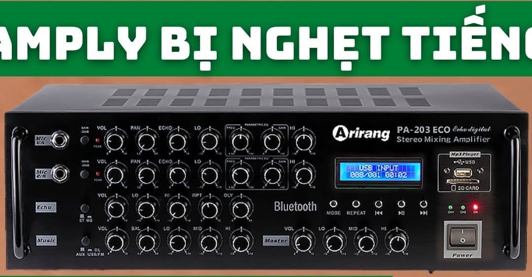 amply bị nghẹt tiếng