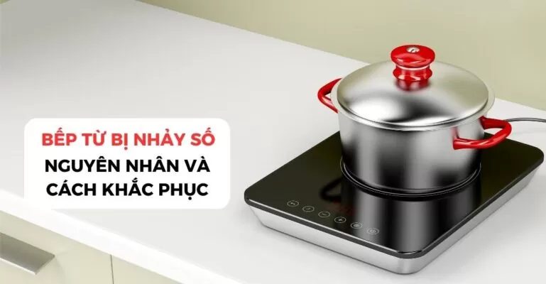 Bếp từ bị nháy số