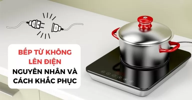 Bếp từ không lên điện