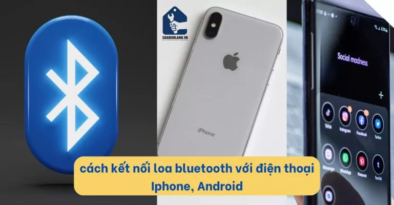 Cách kết nối loa bluetooth với điện thoại