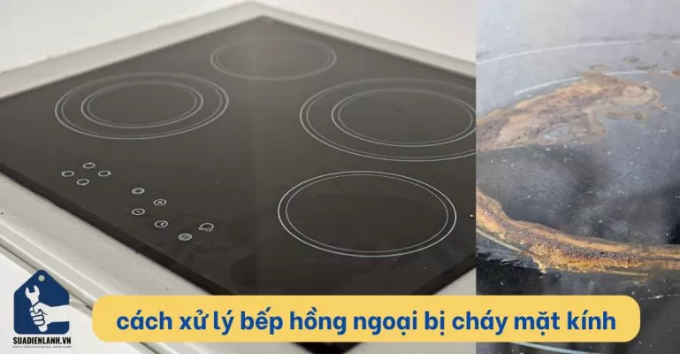 Cách xử lý bếp hồng ngoại bị cháy mặt kinh đơn giản