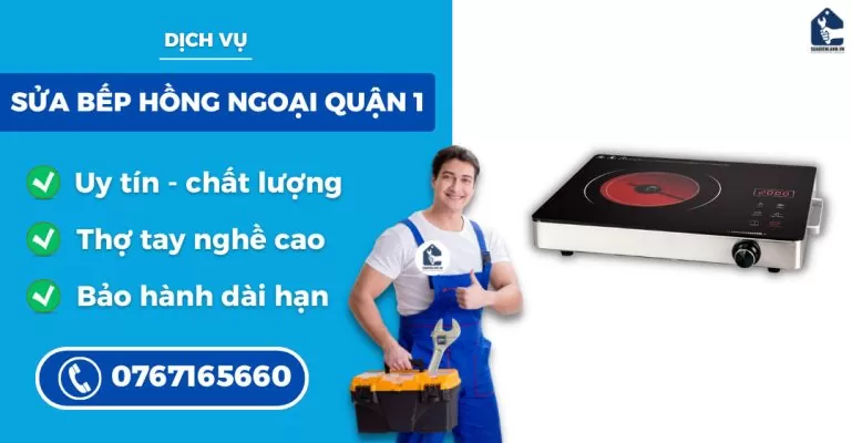 sửa bếp hồng ngoại quận 1 suadienlanh.vn