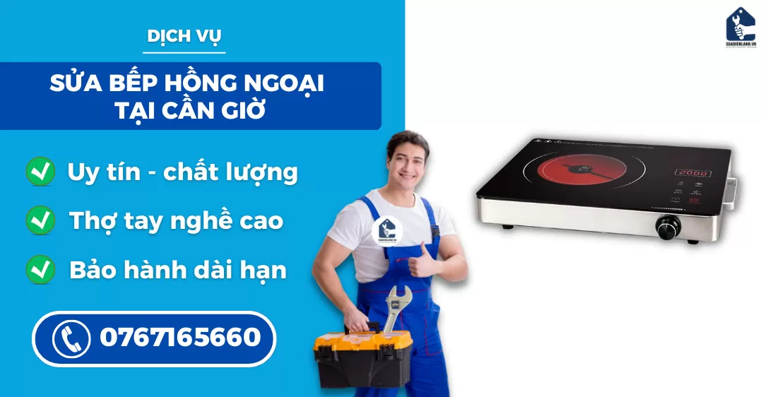 sửa bếp hồng ngoại tại Cần Giờ suadienlanh.vn