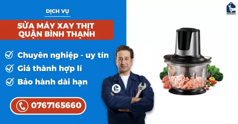 sửa máy xay thịt quận Bình Thạnh suadienlanh.vn