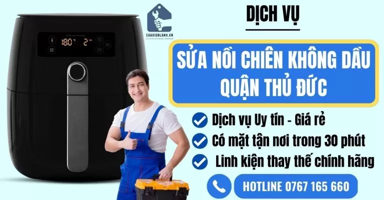 sửa nồi chiên không dầu quận Thủ Đức suadienlanh.vn