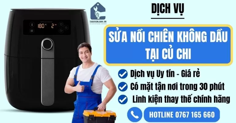 sửa nồi chiên không dầu tại Củ Chi tại suadienlanh.vn