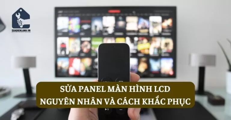 Sửa Panel màn hình LCD