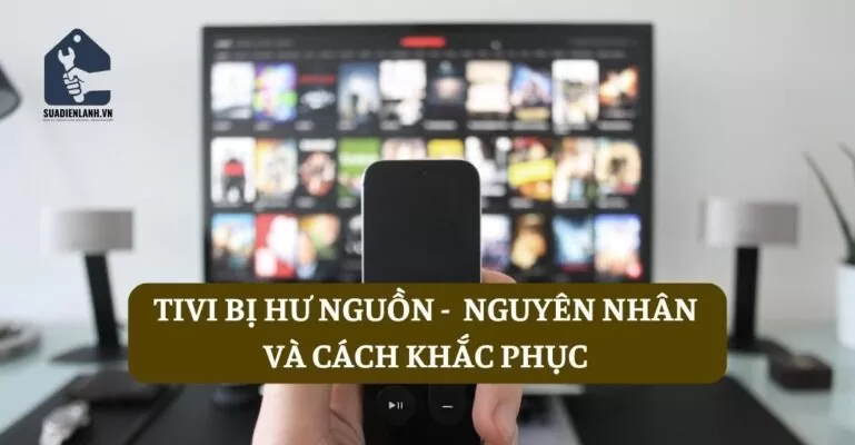 Tivi bị hư nguồn
