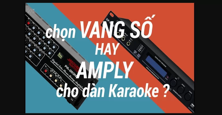 Ưu nhược điểm của vang số