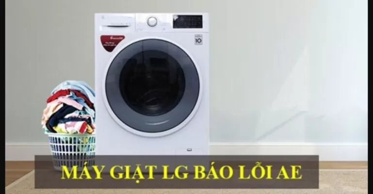 Máy giặt LG bị lỗi ae là gì?