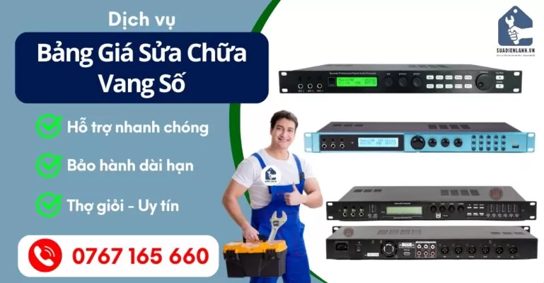 Bảng Giá Sửa Chữa Vang Số Suadienlanh