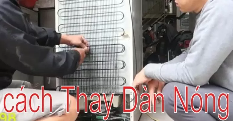 cách thay dàn nóng tủ lạnh