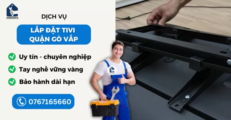 lắp đặt tivi quận Gò Vấp suadienlanh.vn
