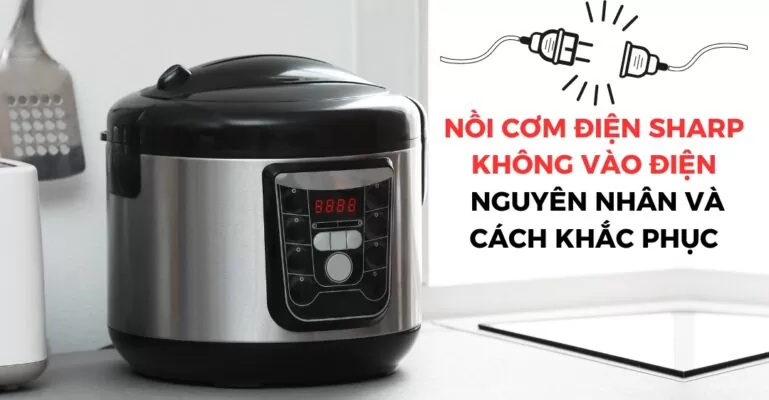 Nồi cơm điện Sharp không vào điện
