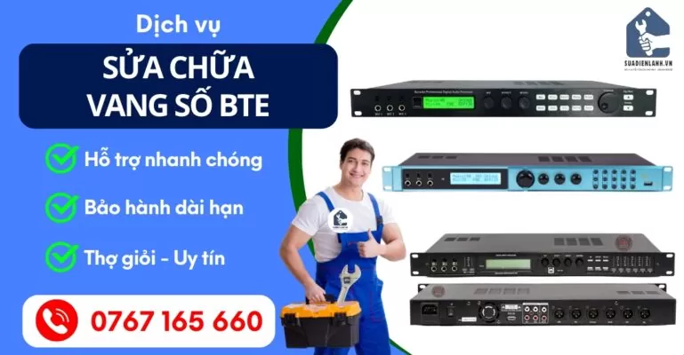 Sửa Chữa Vang Số Bte Suadienlanh