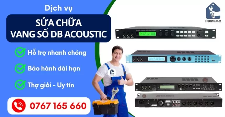 Sửa Chữa Vang Số Db Acoustic Suadienlanh