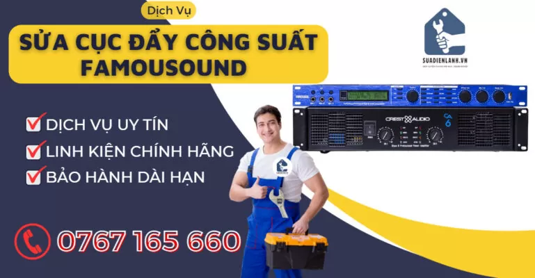 sửa cục đẩy công suất famousound suadienlanh