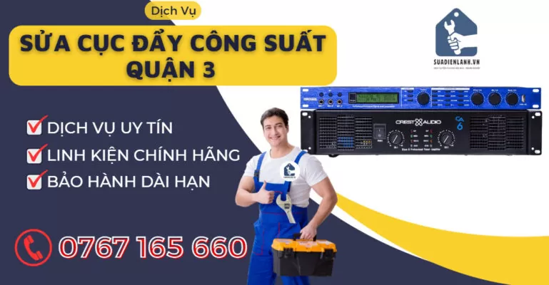 sửa cục đẩy công suất quận 3 suadienlanh