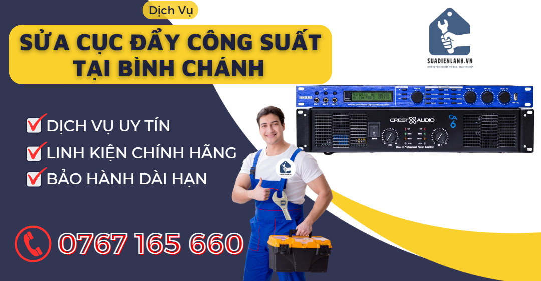 sửa cục đẩy công suất tại bình chánh suadienlanh