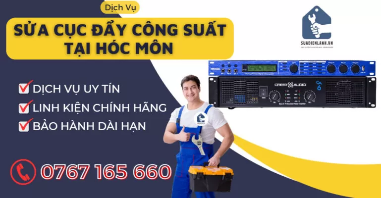 sửa cục đẩy công suất tại hóc môn suadienlanh