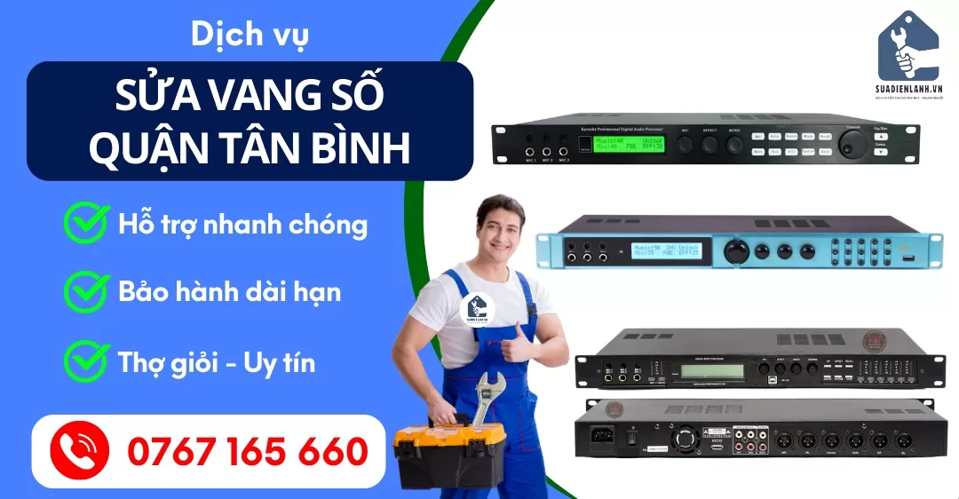 Sửa Vang Số Quận Tân Bình Suadienlanh
