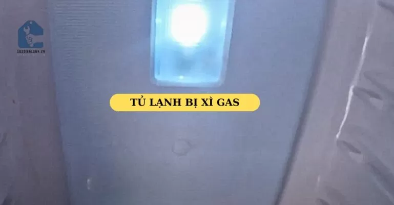 tủ lạnh bị xì gas