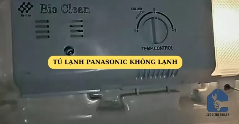 tủ lạnh panasonic không lạnh