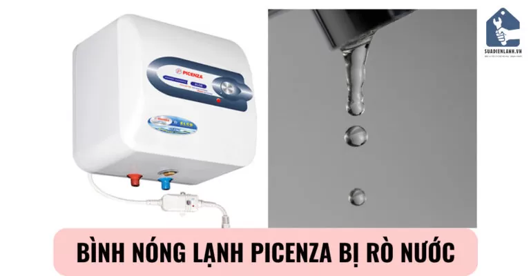 Bình nóng lạnh picenza bị rò nước