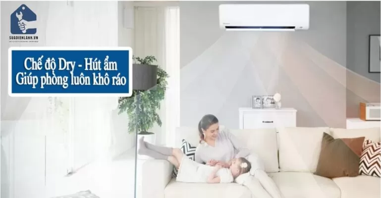 chế độ hút ẩm của điều hòa là gì