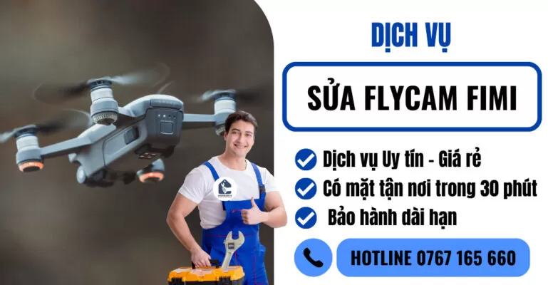 Sửa Flycam fimi suadienlanh.vn
