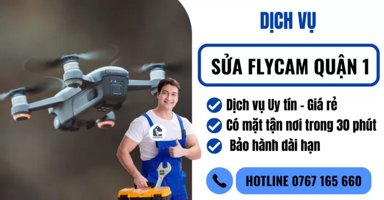sửa flycam quận 1 suadienlanh.vn
