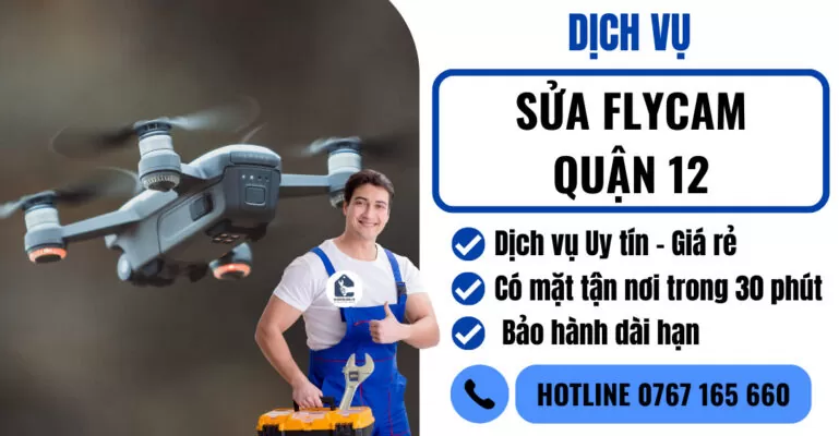 sửa flycam quận 12 suadienlanh.vn