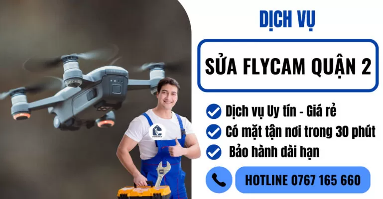 sửa flycam quận 2 suadienlanh.vn