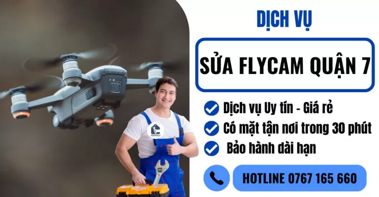sửa flycam quận 7 suadienlanh.vn