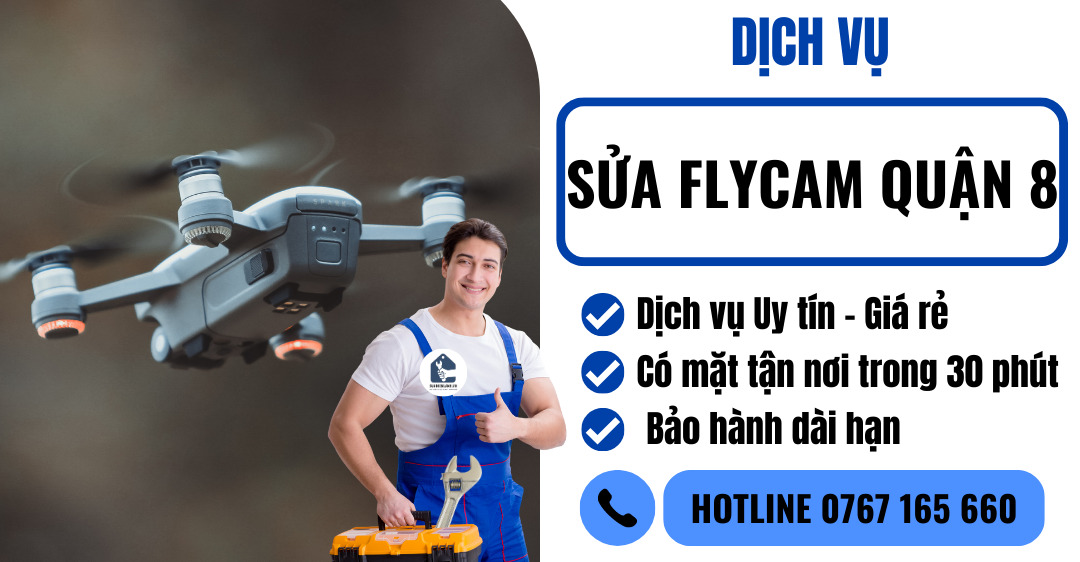 sửa flycam quận 8 suadienlanh.vn