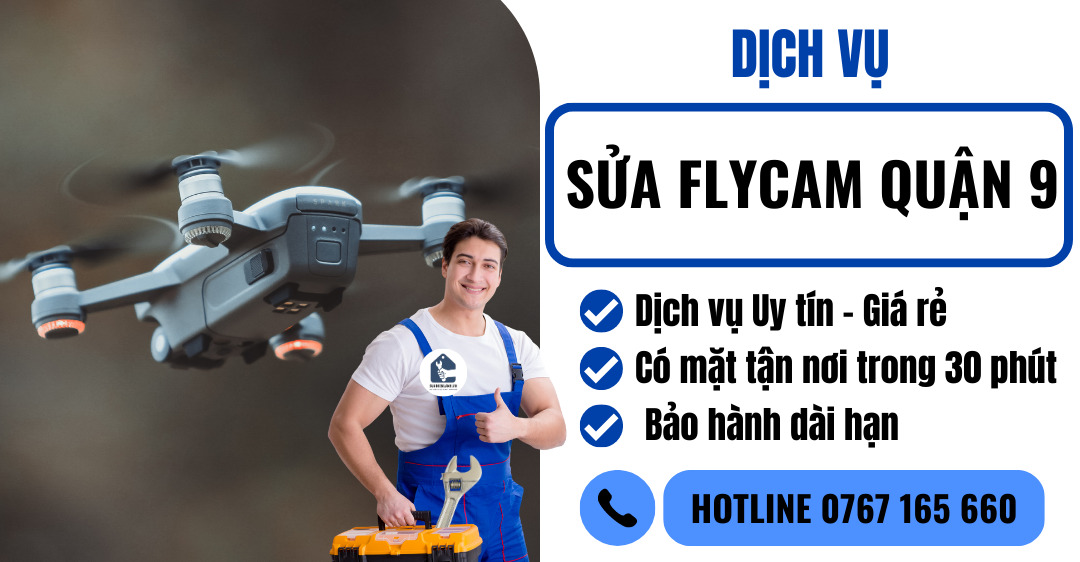sửa flycam quận 9 suadienlanh.vn