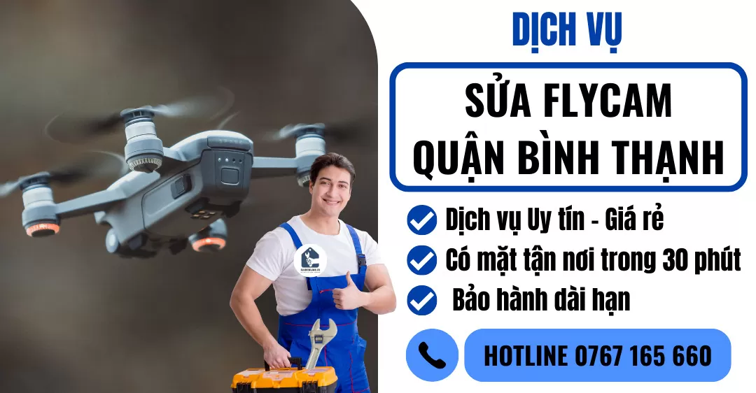 sửa flycam quận bình thạnh suadienlanh.vn