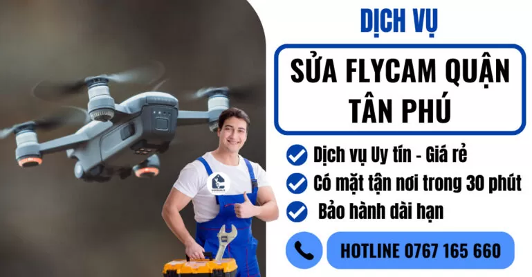 sửa flycam quận tân phú suadienlanh.vn
