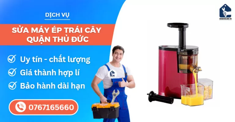 sửa máy ép trái cây quận Thủ Đức suadienlanh.vn