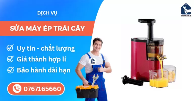 sửa máy ép trái cây suadienlanh.vn