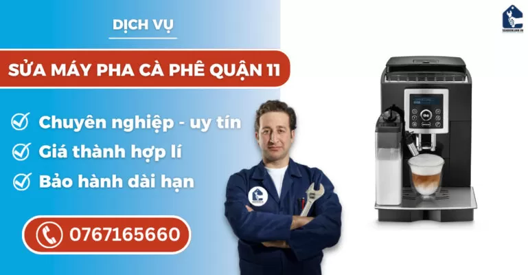 sửa máy pha cà phê quận 11 suadienlanh.vn