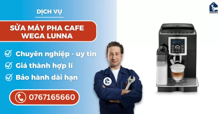 sửa máy pha cafe wega lunna suadienlanh.vn
