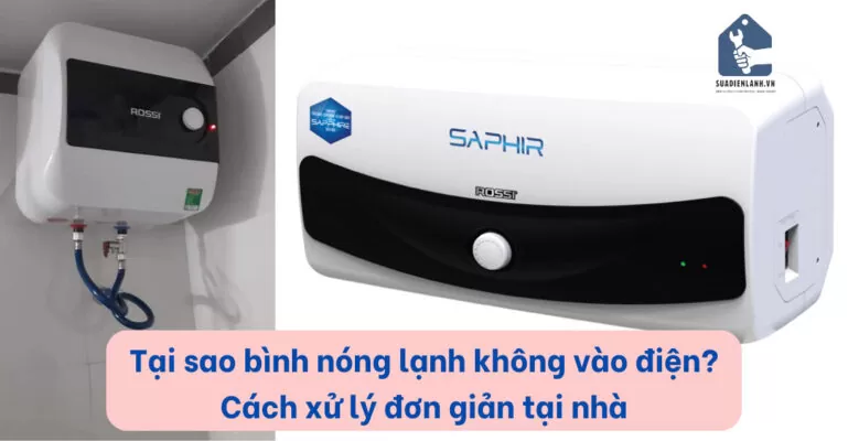 Tại sao bình nóng lạnh Rossi không vào điện