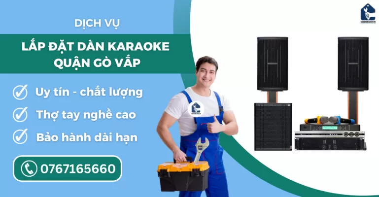 lắp đặt dàn karaoke quận Gò Vấp suadienlanh.vn