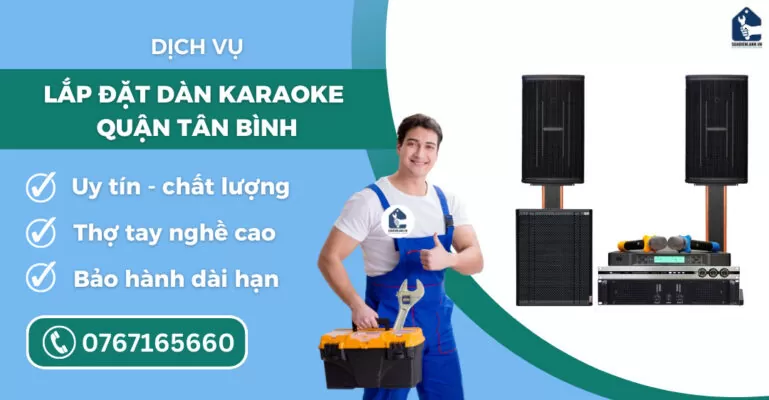 lắp đặt dàn karaoke quận Tân Bình suadienlanh.vn