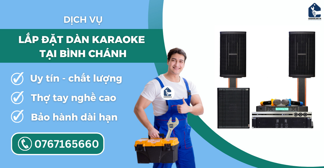 lắp đặt dàn karaoke tại Bình Chánh suadienlanh.vn